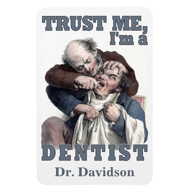 DENTIST humour custom name magnet (Vertical)