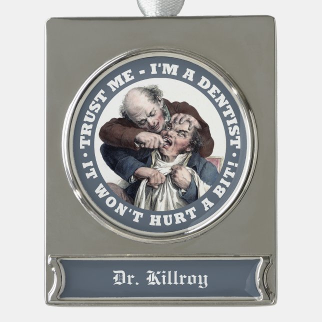 DENTIST humour CUSTOM NAME ornament (Front)