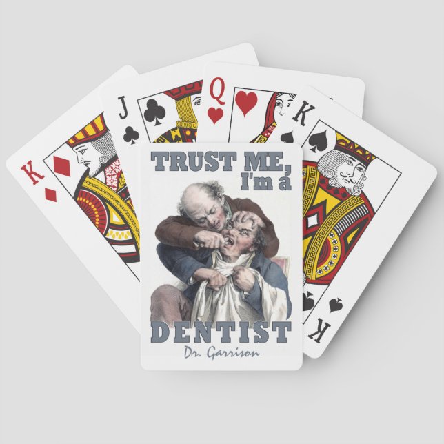 DENTIST humour custom name playing cards (Back)