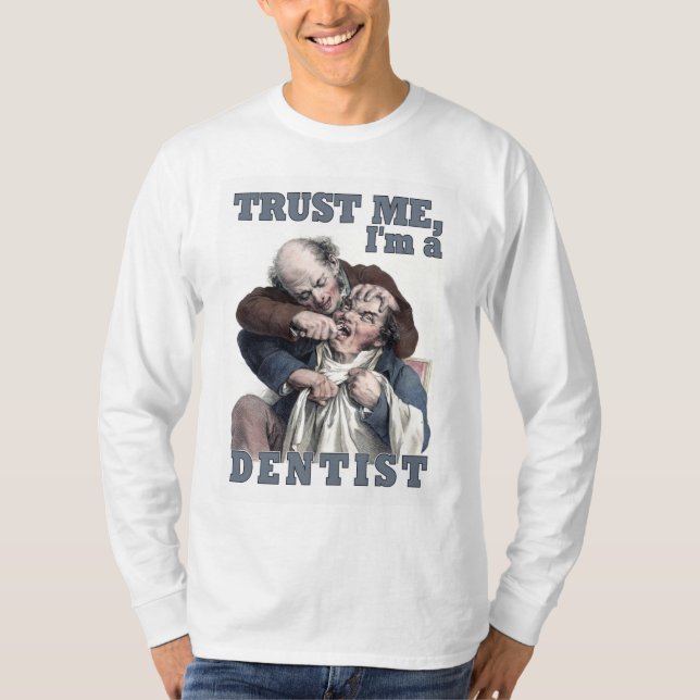 DENTIST humour shirts & jackets (Front)