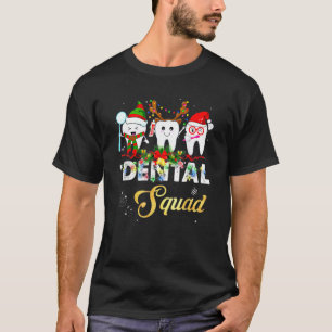 Dentist Hygienist Christmas Dental Squad T-Shirt
