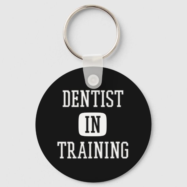 Dentist in Training Future Dentist Dental Student Key Ring (Front)