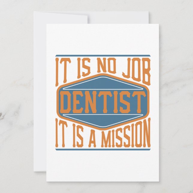 Dentist  - It Is No Job, It Is A Mission Thank You Card (Front)