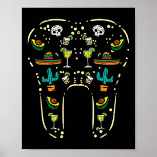 Dentist Mexico Cinco De Mayo Mexican Independence Poster