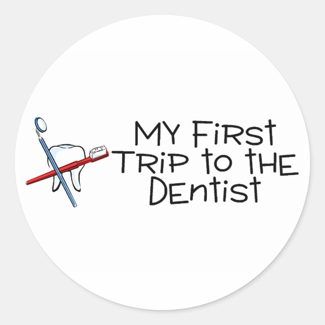 Dentist My First Trip To The Dentist Classic Round Sticker (Front)
