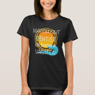 Dentist On Summer Vacation Hawaiian Beach Trendy G T-Shirt