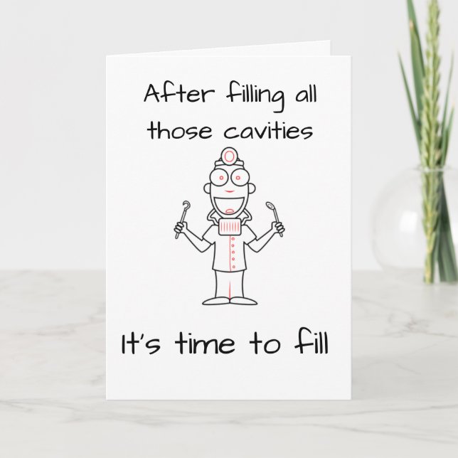 **DENTIST RETIRES** ENJOY THE THINGS YOU LIKE CARD (Front)