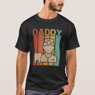 Dentist Retro Style Vintage Daddy Graphic Father's T-Shirt
