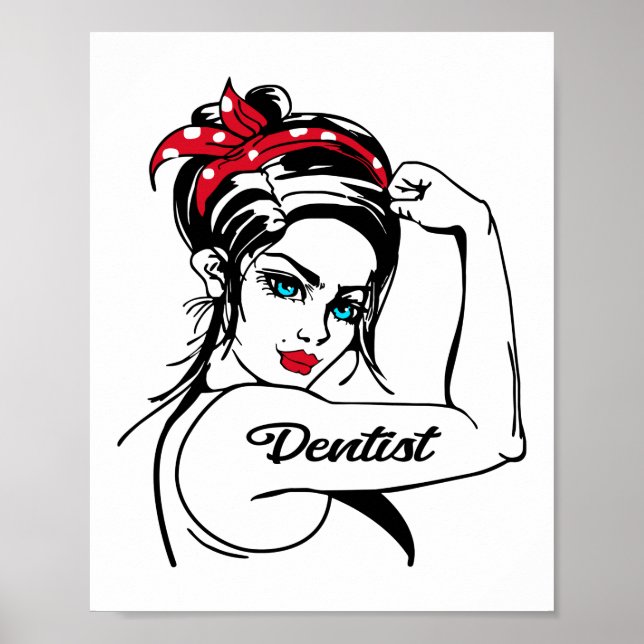 Dentist Rosie The Riveter Pin Up Poster (Front)