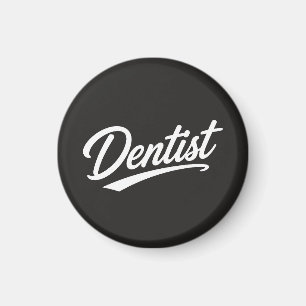 Dentist Script Typography Gift  Magnet