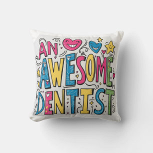 Dentist thank you gift  cushion