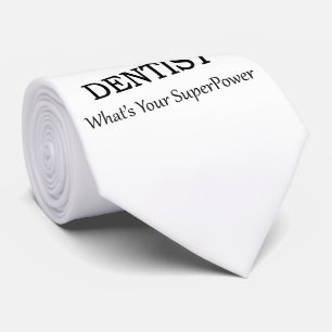 DENTIST TIE