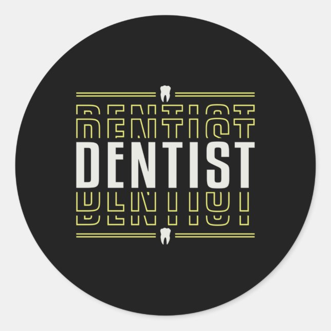 Dentist Tooth Dentistry Dental Teeth Gift Idea Classic Round Sticker (Front)