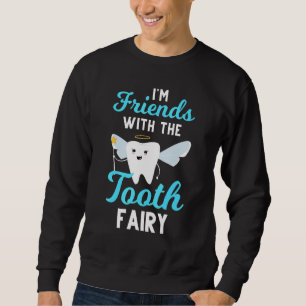 Dentist Tooth Fairy Paediatrics Dental Assistant H Sweatshirt