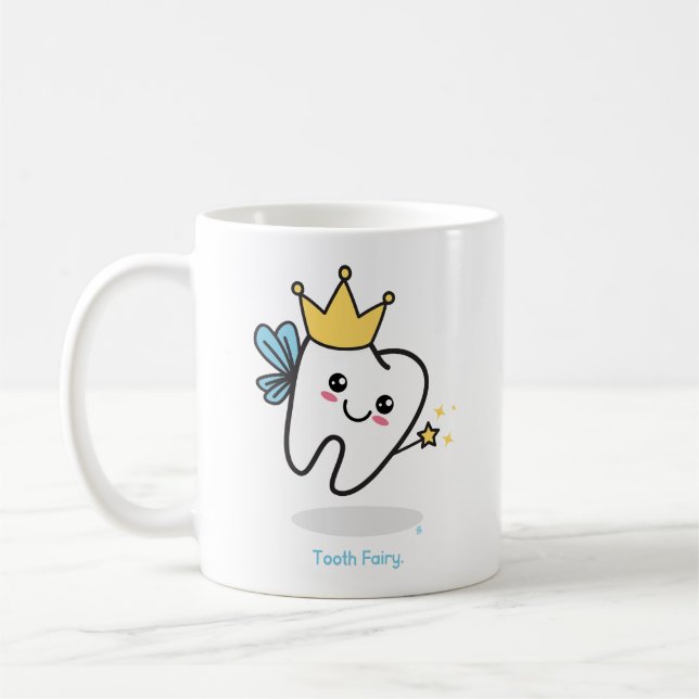 Dentistry: Tooth Fairy Coffee Mug (Left)