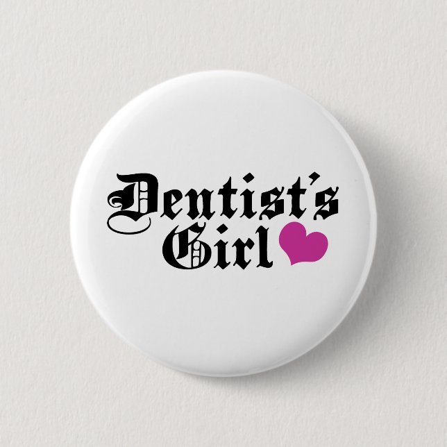 Dentist's Girl Button (Front)