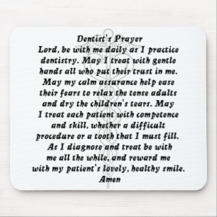 Dentist's Prayer Mousepad