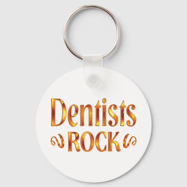 Dentists Rock Key Ring (Front)