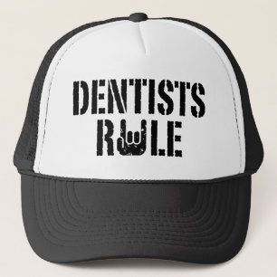 Dentists Rule Trucker Hat