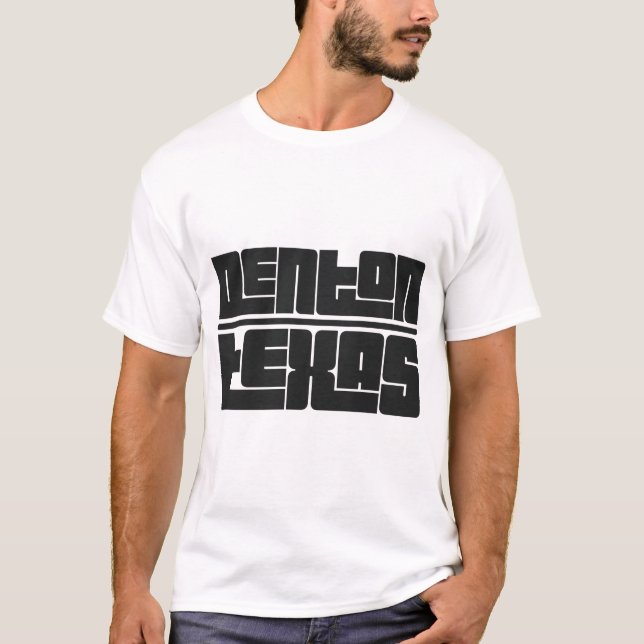 Denton - Texas T-Shirt (Front)