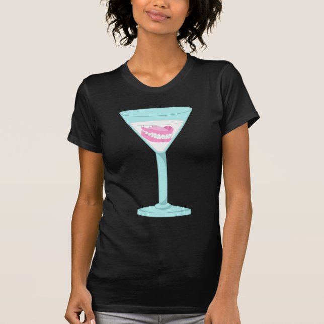 Dentures False Teeth Martini T-Shirt (Front)