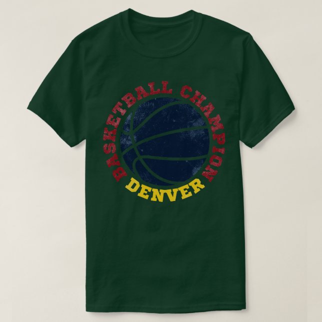Denver Basketball Champion T-Shirt (Design Front)