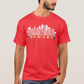 Denver Basketball Team 23 Player Roster Denver Cit T-Shirt