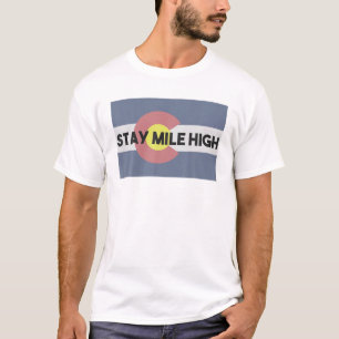 Denver Colorado Stay Mile High Colorado Day Flag S T-Shirt