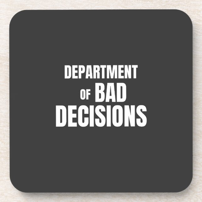 Department of Bad Decisions Funny Quote Coaster (Front)