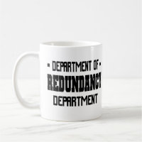 Department of Redundancy Department