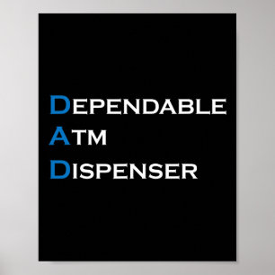 Dependable Atm Dispenser Father Money Giver Father Poster