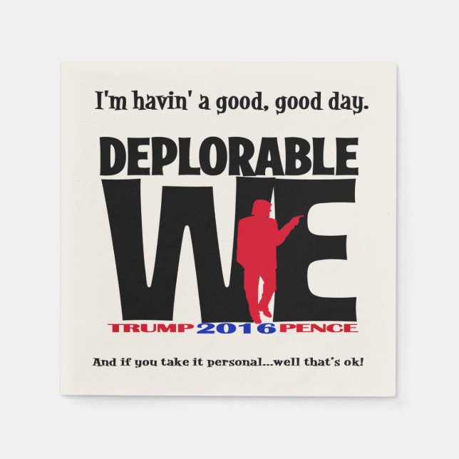 Deplorable Napkins for the party! (Front)