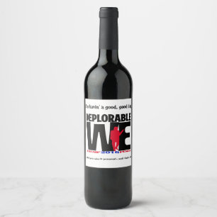 Deplorable We Wine Labels