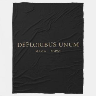 deploribus (deplorables) unum fleece blanket