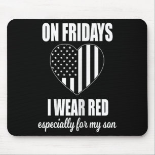 Deployed Son Design for Mum - Red Friday Military Mouse Pad
