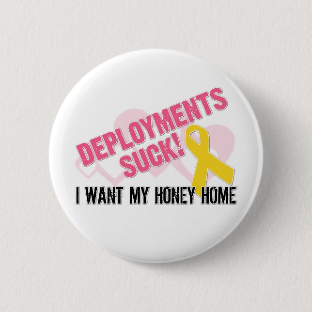 DEPLOYMENTS SUCK 6 CM ROUND BADGE (Front)