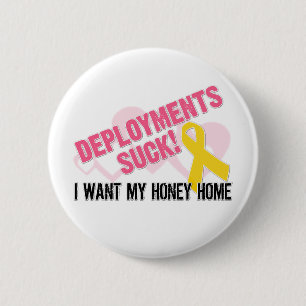DEPLOYMENTS SUCK 6 CM ROUND BADGE