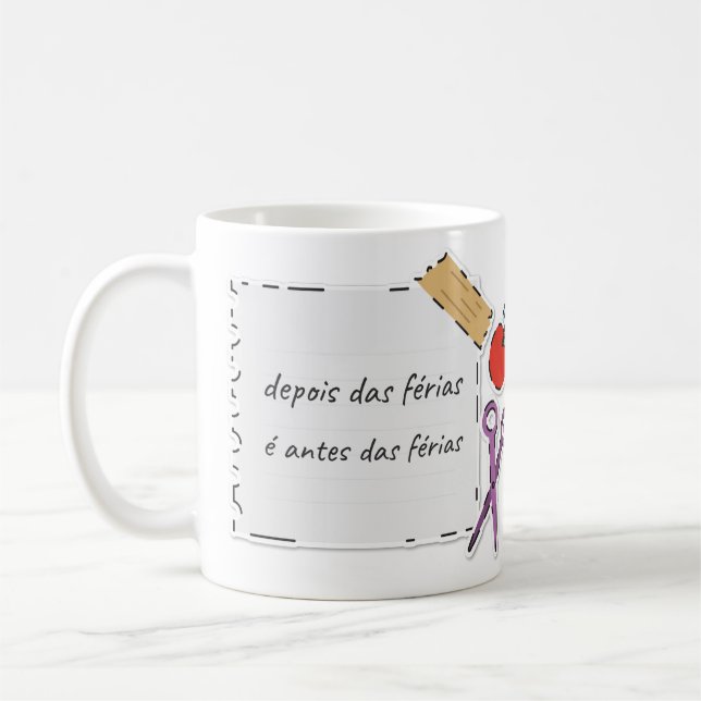 Depois das Férias é Antes das Férias Coffee Mug (Left)