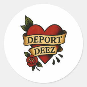 Deport Deez Ice Deportation Protest Immigration Ac Classic Round Sticker