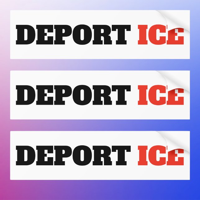 Deport ICE Anti Trump Bumper Sticker (Creator Uploaded)