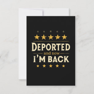 Deported and Now I'm Back Immigration Mexican Thank You Card