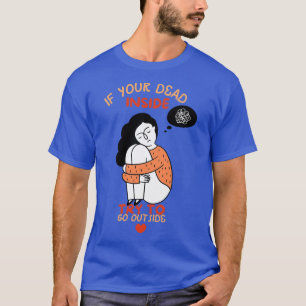 Depressed Dead Inside T-Shirt