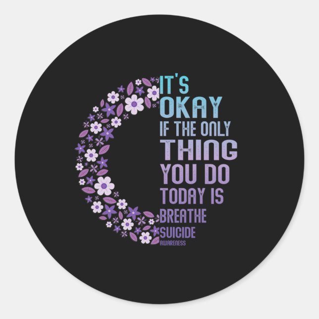 Depression Awareness Suicide Prevention 14  Classic Round Sticker (Front)