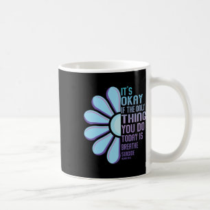 Depression Awareness Suicide Prevention 8 Coffee Mug