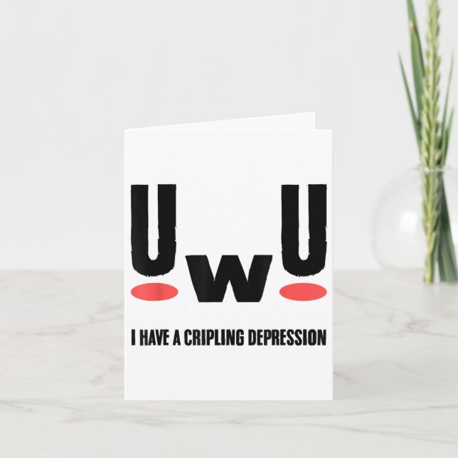 Depression I Have Crippling Depression Mental Heal Card (Front)