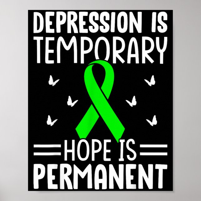 Depression Is Temporary Hope Is Permanent Mental Poster (Front)