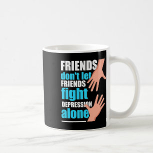Depression Men Women Suicide Prevention Awareness Coffee Mug
