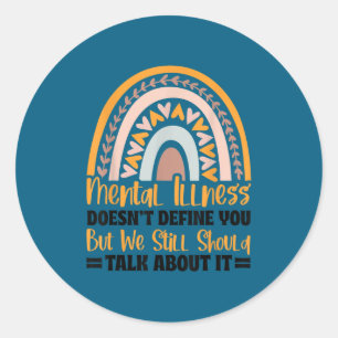 Depression Mental Illness Mental Health Awareness  Classic Round Sticker