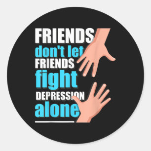 Depression Shirt Men Women Suicide Prevention Awar Classic Round Sticker