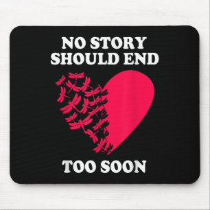 Depression Suicide Awareness No Story Should End T Mouse Pad